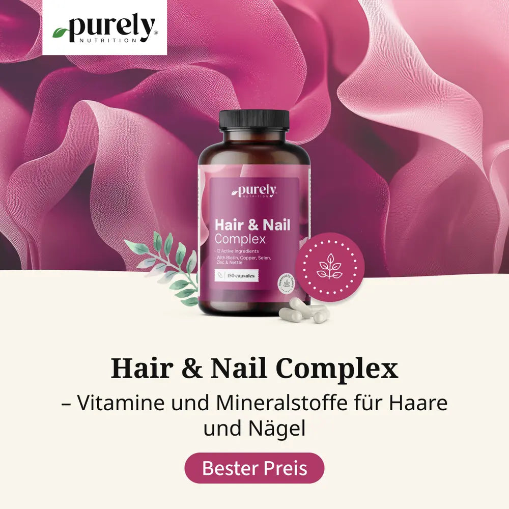 Purely | Hair & Nail Complex mit Vitamine und Mineralstoffe für Haare und Nägel - 180 Kapseln